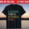 Legend Since October 2010 11th Birthday 11 Years Old Tee Shirt