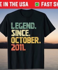 Legend Since October 2011 10 Year Old 2021 Shirt