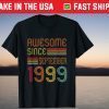 Legend Since September 1999 22nd Birthday 22 Years Old Us 2021 Shirt