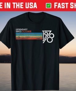 Legendary Since October 1978 43st Birthday Unisex Shirt