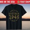 Legends Were Born In October 1946 75th Birthday Tee Shirt