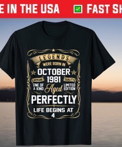 Legends Were Born In October 1981 40Th Birthday 2021 Shirt