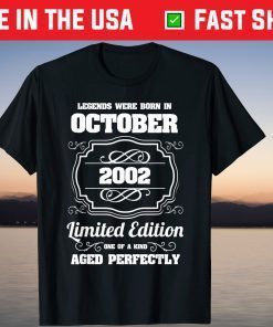 Legends were born in October 2002 19th Birthday Shirt