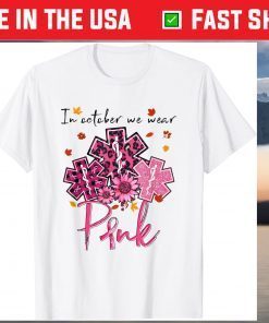 Leopard Medical Symbol In October We Wear Pink Breast Cancer Us 2021 Shirt