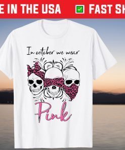 Leopard Skeleton In October We Wear Pink Breast Cancer Gift Shirt