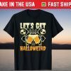 Let Get Weird Skeleton Drink Halloween Costume Gift Shirt