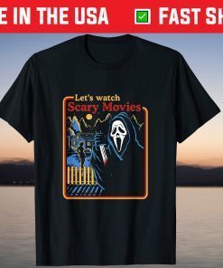 Lets Watch Scary Movies Scream Horror Shirts