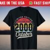 Limited Edition Awesome Since 2000 October 21 Years Old Official Shirt