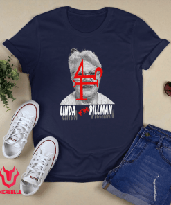 Linda F'N Pillman Us 2021 Shirt