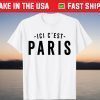 Lionel Messi Arrives In Paris Ici C'est Paris 2021 Shirt