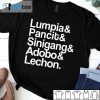 Lumpia Pancit Sinigang Adobo Lechon Unisex Shirt