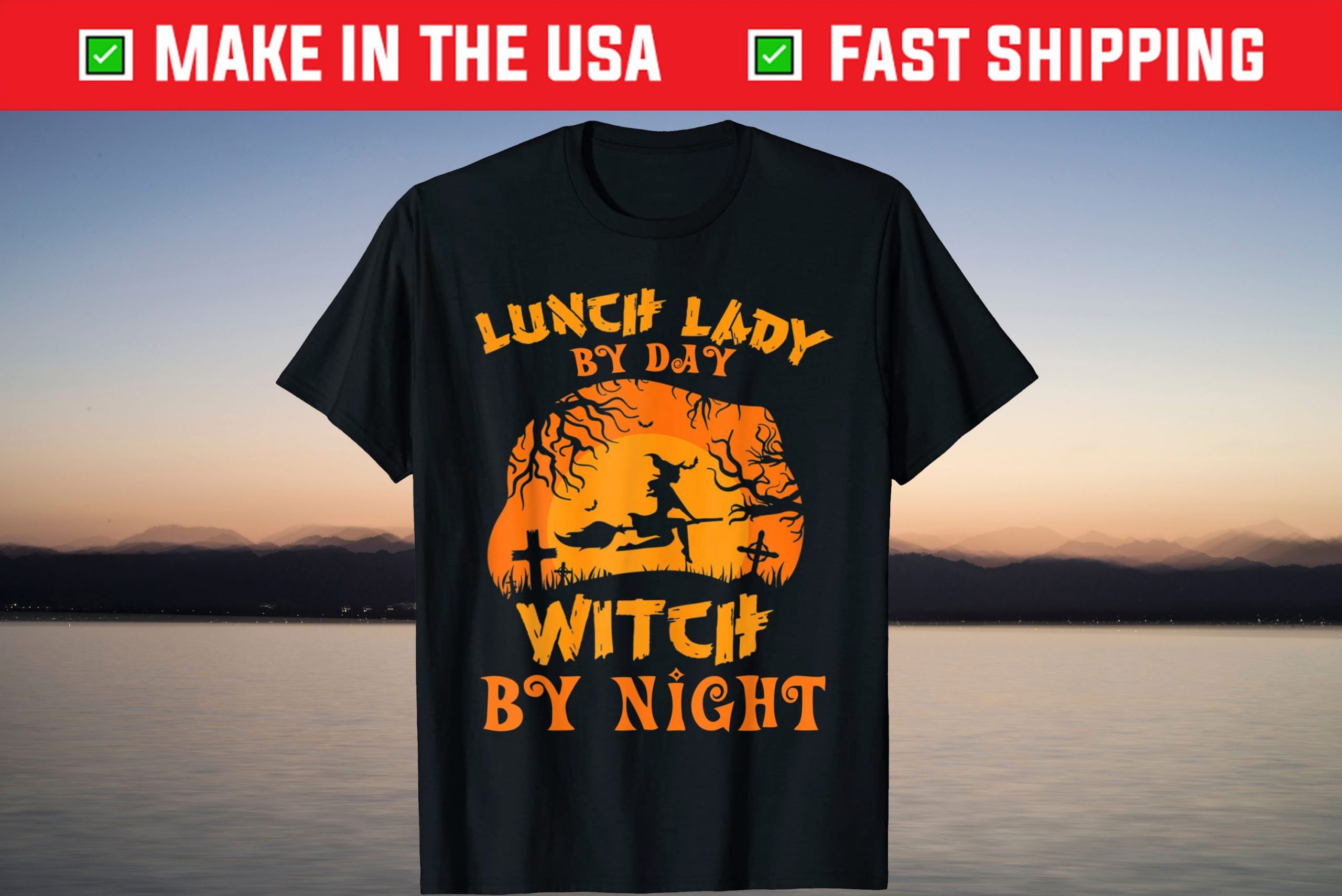 Lunch Lady By Day Witch Gift T-Shirt Lunch Lady By Day Witch Gift Shirt