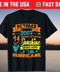 Made In 2007 October Birthday 14 Years Of Being Sunshine Tee Shirt