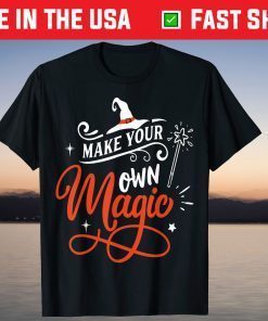 Make Your Own Magic Halloween Mystic Witch In Cute Costume T-Shirt