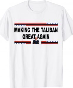 Making The Taliban Great Again - Joe Biden 2021 Shirt