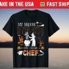 My Broom Broke So Now I Became A Chef Halloween Witch T-Shirt