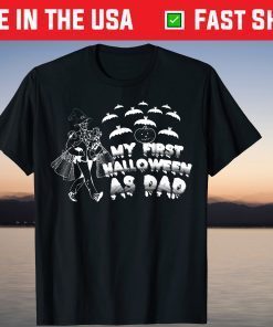 My First Halloween As Dad Halloween New Dad Costume Gift Shirt