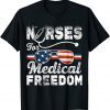 Nurses For Medical Freedom - Stop The Mandate Gift Shirt