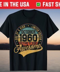 October 1960 61th Birthday 61 Years Old Tee Shirt