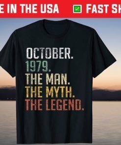 October 1979 Man Myth Legend 42th Birthday 42 Years Old 2021 Shirt