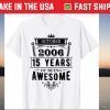 October 2006 15 Years Of Being Awesome Gift Shirt