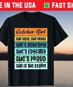 October Girl Are Born In Birthday Queen Tee Shirt