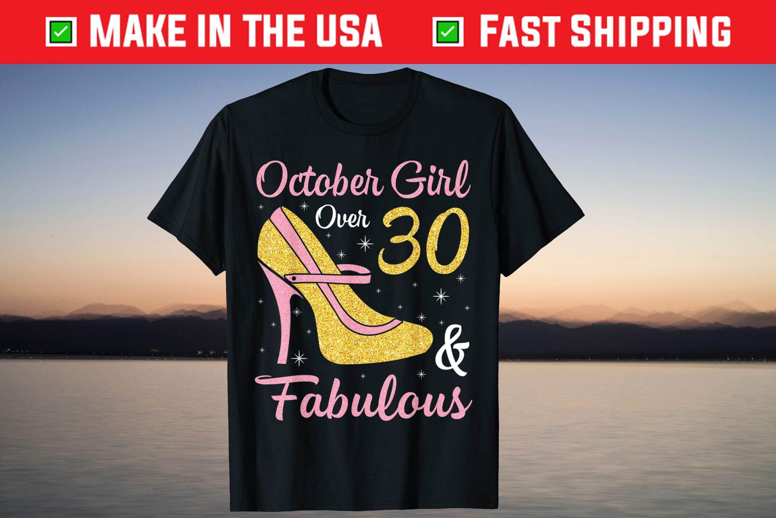 October Girl Over 30 Years & Fabulous Birthday Born In 1991 T-Shirt October Girl Over 30 Years & Fabulous Birthday Born In 1991 T-Shirt