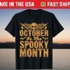 October Is The Spooky Month Halloween Tee Shirt