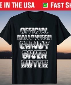 Official Halloween Candy Giver Outer October 31 2021 Shirt