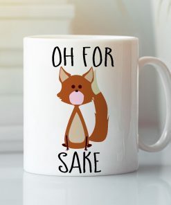 Oh For Fox Sake Mug