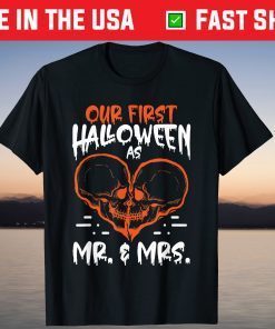 Our First Halloween As Mr And Mrs Skeleton Married Couple Tee Shirt