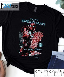 Peter Parker Is Spider Man No Way Home Unmasked 2021 Shirt