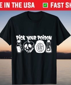 Pick Your Poison Halloween Gift Shirt