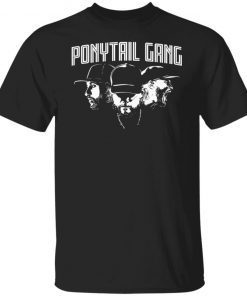 Ponytail Gang 2021 Shirt