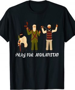 Pray For Afghanistan - Anti Terrorism Us 2021 Shirt