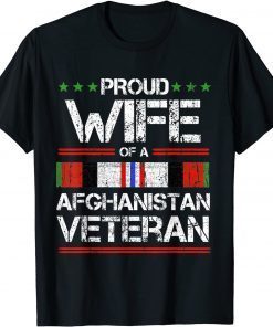 Proud Wife Of A Afghanistan Veteran Proud Army Military Gift Shirt
