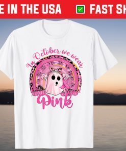 Rainbow In October We Wear Pink Breast Cancer Halloween Boo Gift Shirt