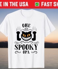Scary Halloween Black Cat One Spooky Opa Gift Shirt