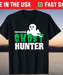 Scary Spirit Spooky Professional Ghost Hunter Halloween Gift Shirt