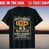 September 1956 65 Years Of Being Awesome Limited Edition Gift T-Shirt
