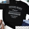 Sherlock Holmes Expert Consulting Detective Us 2021 Shirt
