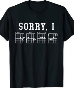 Sorry I-DGAF Hidden Message Guitar Chords For Lover 2021 Shirt