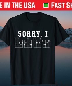 Sorry I-DGAF Hidden Message Guitar Chords For Lover Offcial T-Shirt