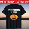 Spooky Season Is Heres Halloween Scary Creepy Pumpkin Fall Gift Shirt
