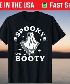 Spooky with a Booty Halloween Ghost & Skulls Gift Shirt