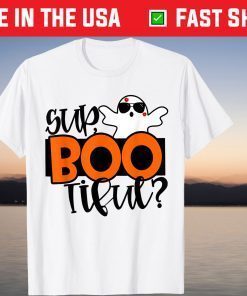 Sup Bootifull Funny Ghost Trick Or Treat Halloween Costume Us 2021 Shirt