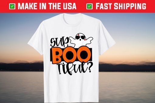 Sup Bootifull Funny Ghost Trick Or Treat Halloween Costume Us 2021 Shirt