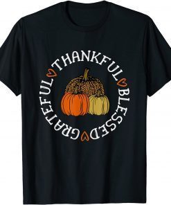 Thankful Grateful Blessed - Pumpkin Leopard 2021 Shirt