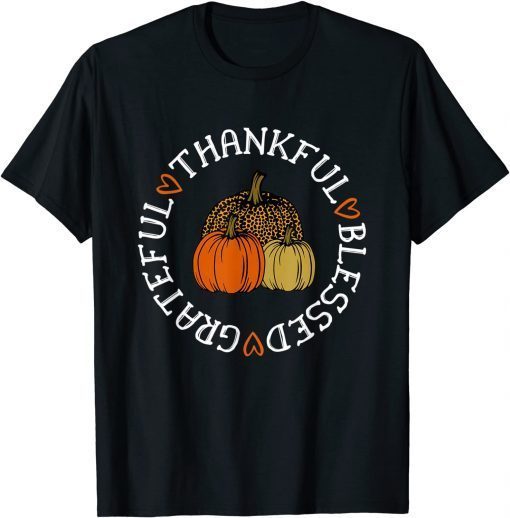 Thankful Grateful Blessed - Pumpkin Leopard 2021 Shirt