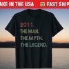 The Man Myth Legend 2011 10Th Birthday 10 Years Old Unisex Shirt